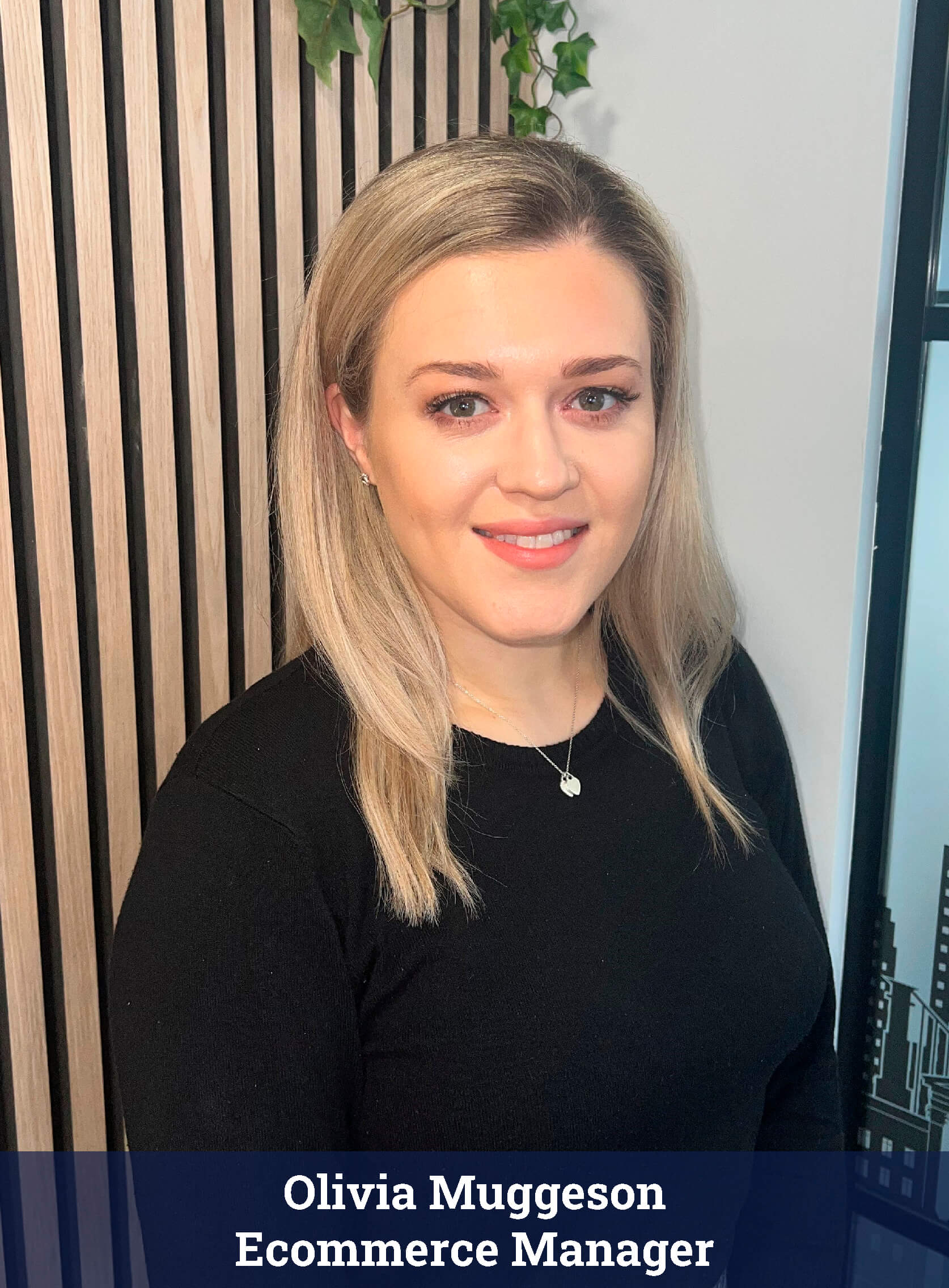 Olivia Muggeson Ecommerce Manager